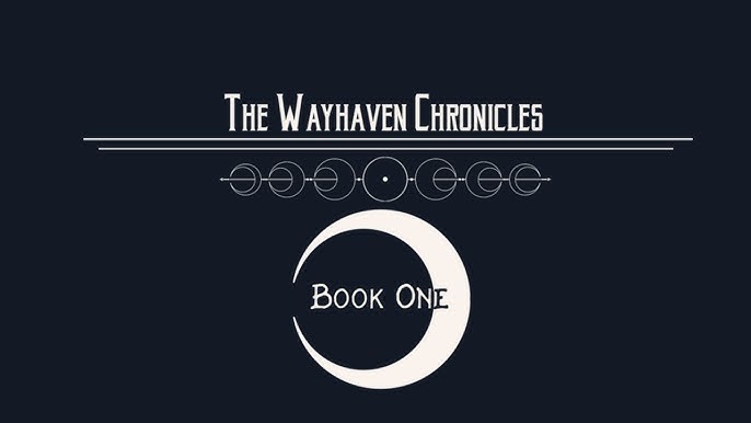 The Wayhaven Chronicles: Book One header image